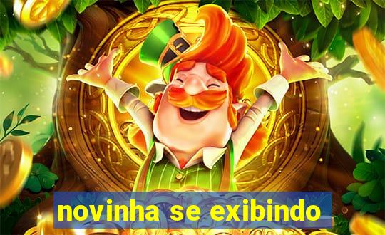 novinha se exibindo